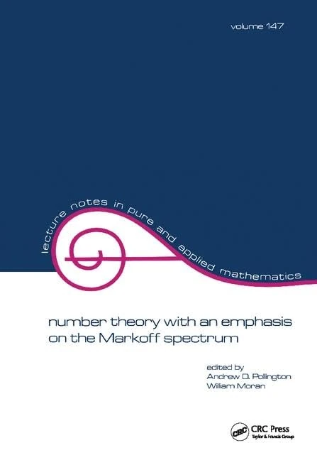 Number Theory with an Emphasis on the Markoff Spectrum (Lecture Notes in Pure and Applied Mathematics)