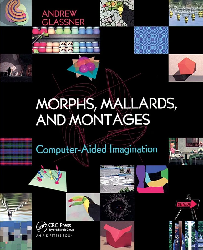 Morphs, Mallards, and Montages - CRC Press Book