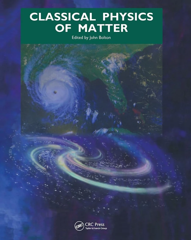 CRC Press Classical Physics of Matter - Malvern Physics Series