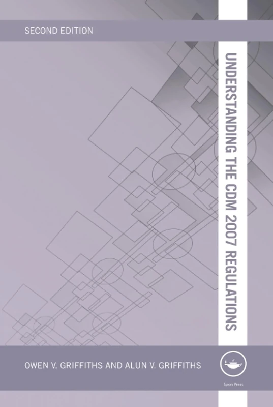 Understanding the CDM 2007 Regulations (Understanding Construction)