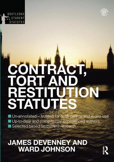 Contract, Tort and Restitution Statutes 2012-2013 (Routledge Student Statutes)