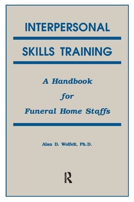 Interpersonal Skills Training: A Handbook for Funeral Service Staffs - Image 1