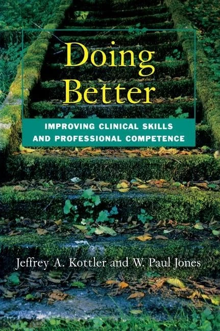Doing Better: Improving Clinical Skills and Professional Competence - Image 1