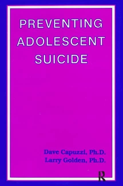 Preventing Adolescent Suicide - Routledge Psychology Book