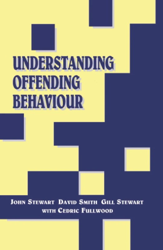 Routledge - Understanding Offending Behaviour - Book