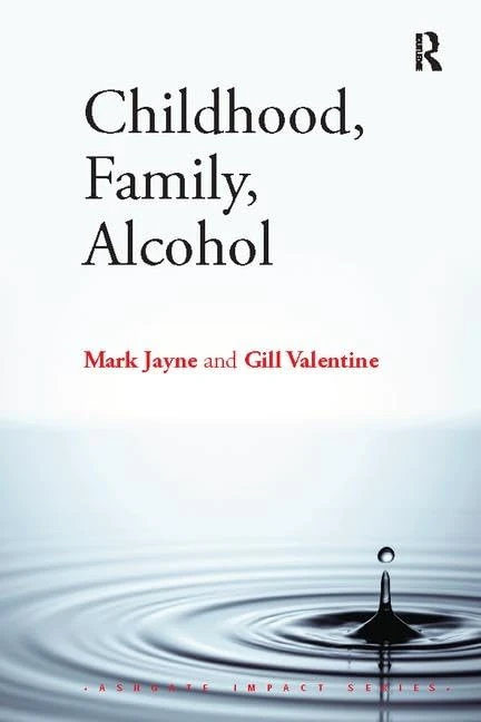 Childhood, Family, Alcohol