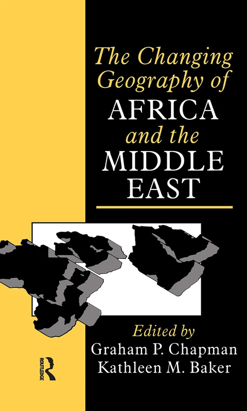 Routledge - The Changing Geography of Africa and the Middle East