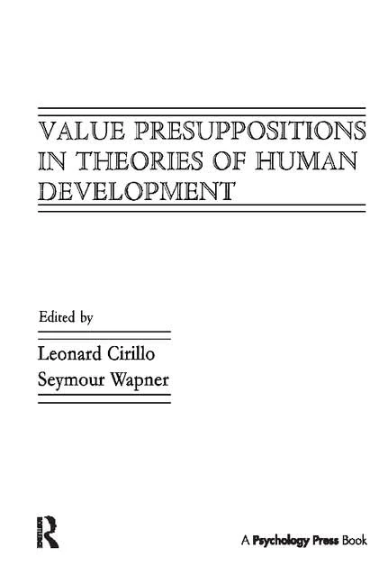 Value Presuppositions in Theories of Human Development