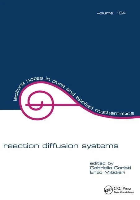 Reaction Diffusion Systems (Lecture Notes in Pure and Applied Mathematics)