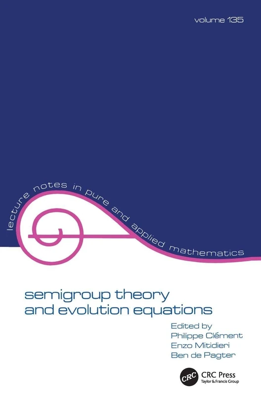 CRC Press Semigroup Theory and Evolution Equations Book