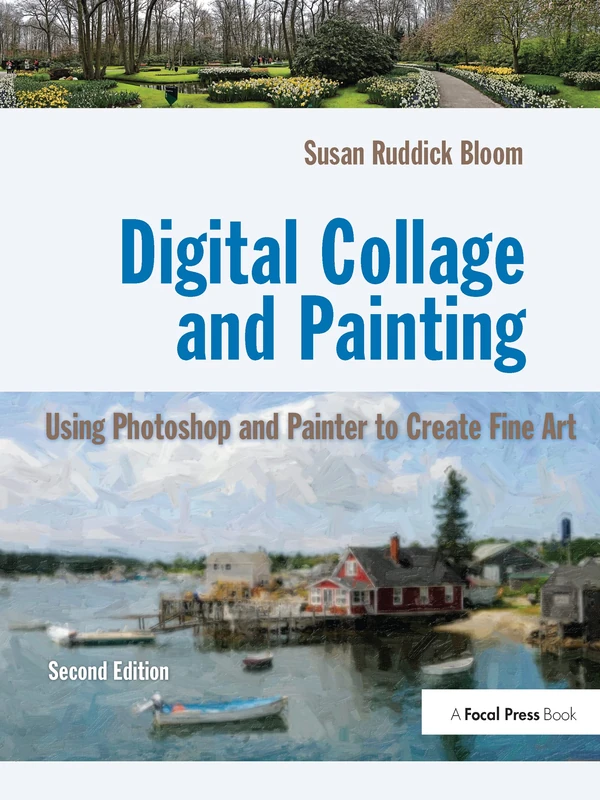 Digital Collage and Painting - Routledge Art Technique Book