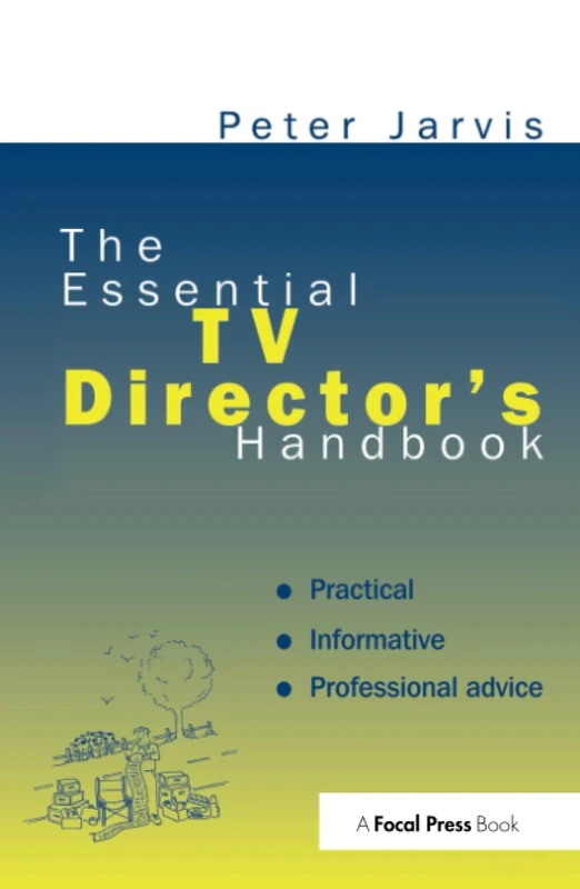 The Essential TV Director's Handbook