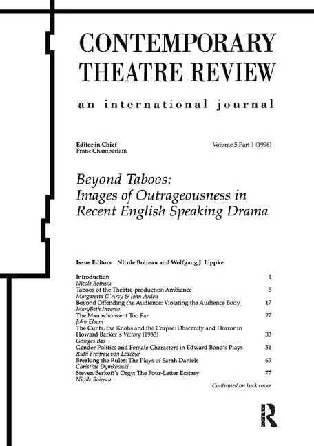 Beyond Taboos: Images of Outrageousness in Recent English Speaking Drama