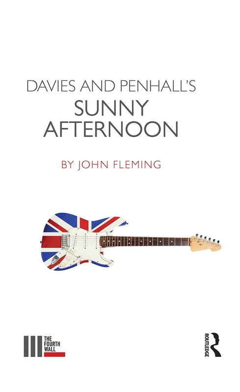 Davies and Penhall's Sunny Afternoon (The Fourth Wall)