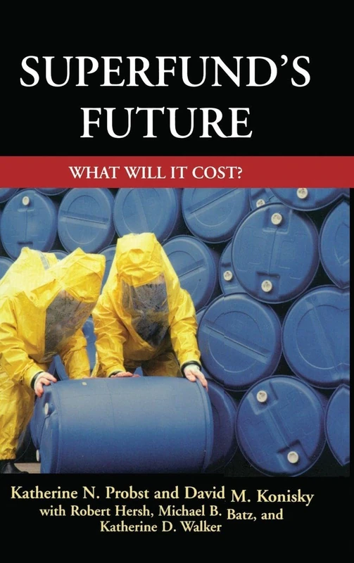 Routledge - Superfund's Future: What Will It Cost (Book)