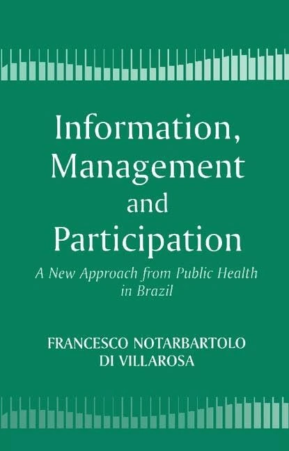 Information, Management and Participation: A New Approach from Public Health in Brazil - Image 1