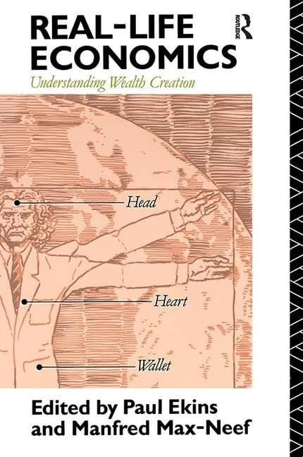 Routledge Real Life Economics: Understanding Wealth Creation