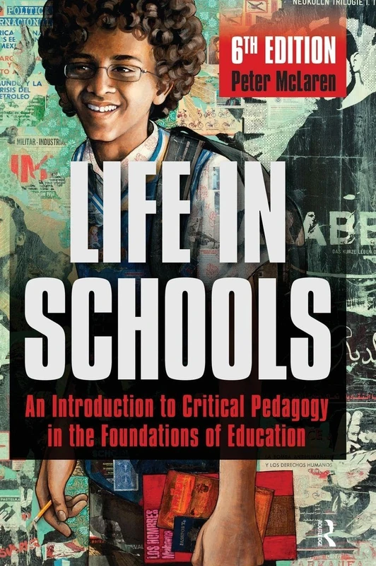 Life in Schools: An Introduction to Critical Pedagogy in the Foundations of Education - Image 1
