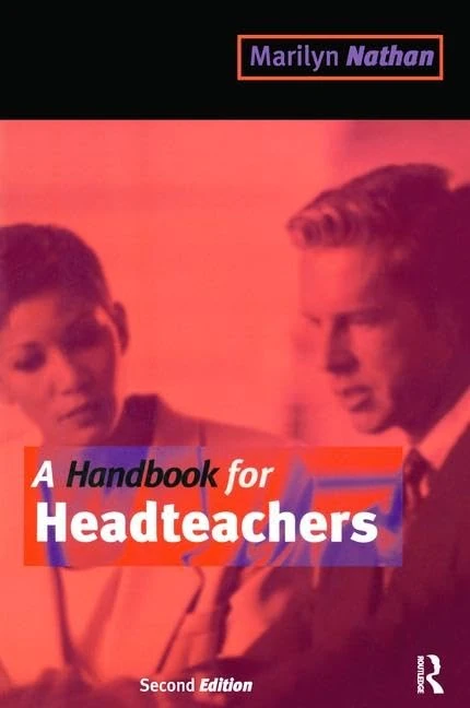 Routledge - A Handbook for Headteachers Second Edition