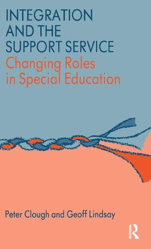 Integration and the Support Service: Changing Roles in Special Education