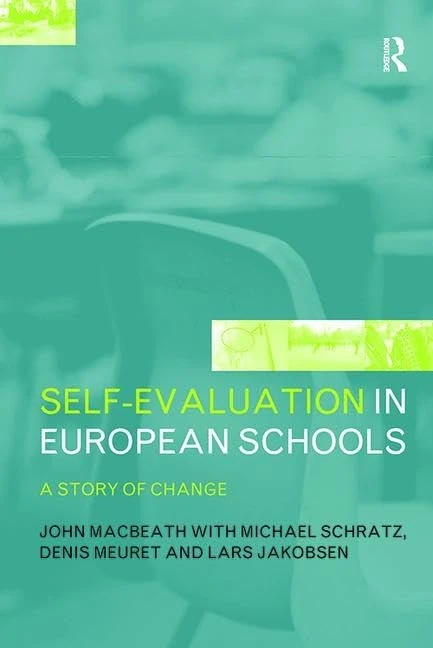 Self-Evaluation in European Schools: A Story of Change