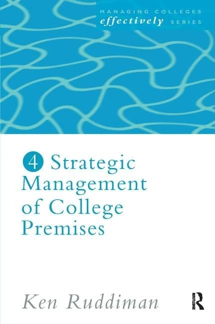 Strategic Management of College Premises