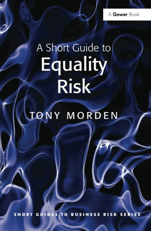 A Short Guide to Equality Risk (Short Guides to Business Risk) - Image 1