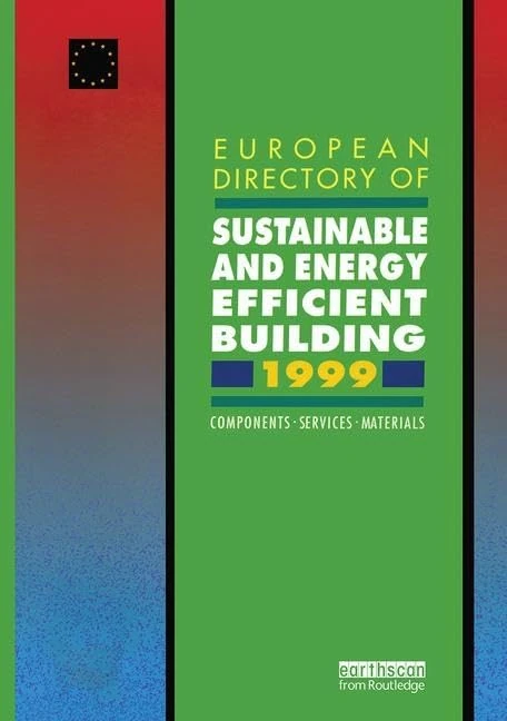 Routledge European Directory of Sustainable Building 1999