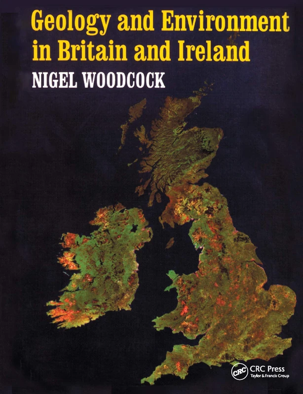 CRC Press - Geology and Environment in Britain and Ireland