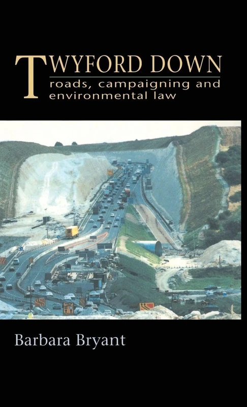 Twyford Down: Roads, campaigning and environmental law - Image 1