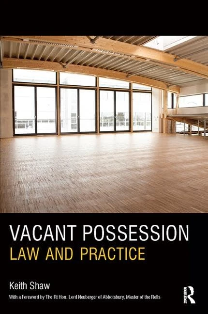 Vacant Possession: Law and Practice