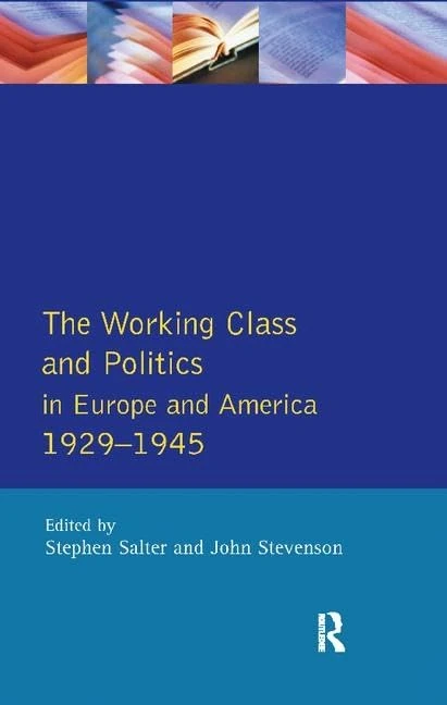 Routledge - The Working Class and Politics 1929-1945 Book