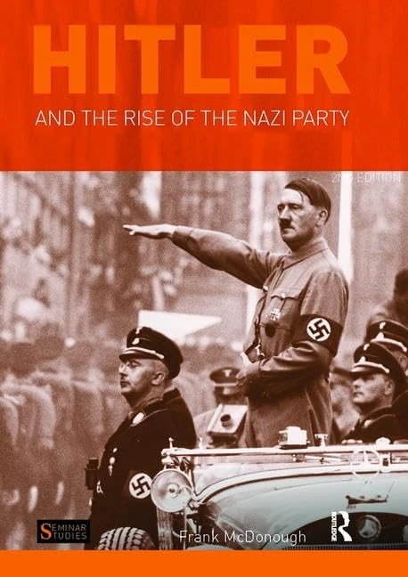 Hitler and the Rise of the Nazi Party (Seminar Studies)