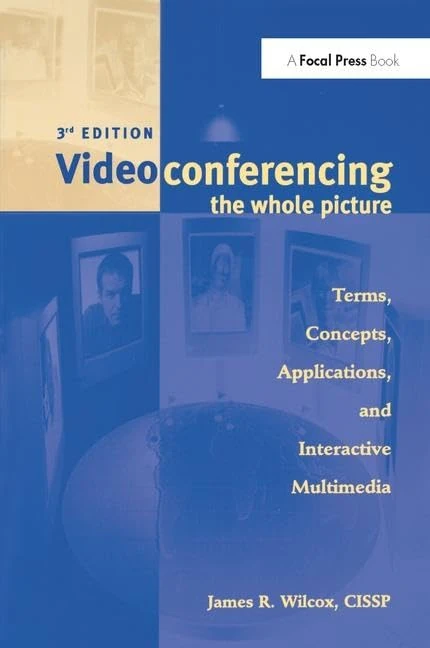 Videoconferencing: The Whole Picture