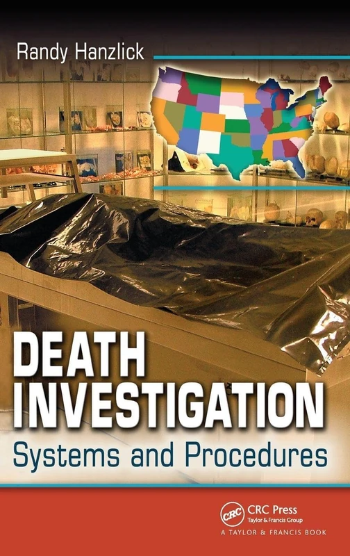 Death Investigation: Systems and Procedures