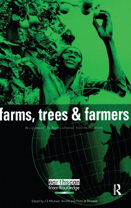 Routledge Farms Trees and Farmers - Agricultural Intensification
