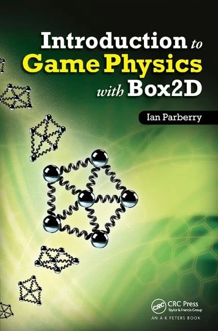 CRC Press Introduction to Game Physics with Box2D Book