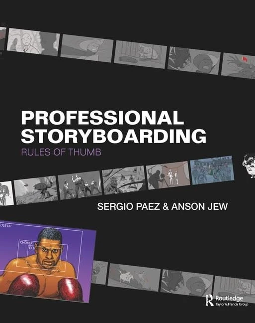 Routledge Professional Storyboarding: Rules of Thumb Book