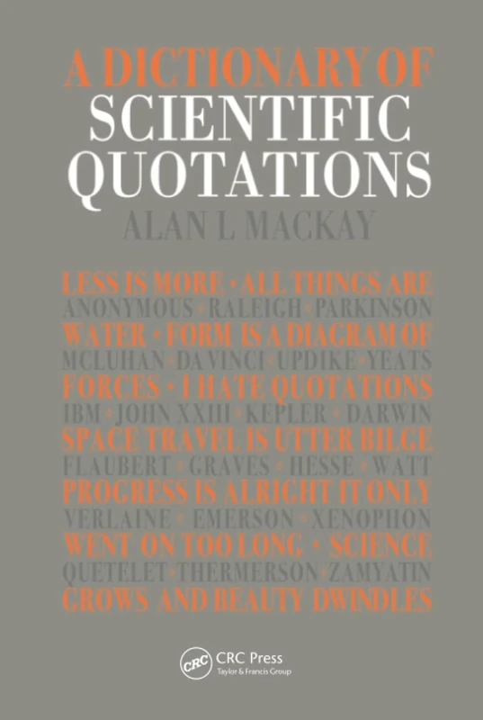 A Dictionary of Scientific Quotations