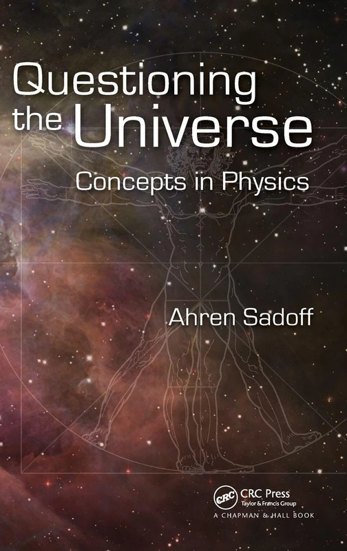 Questioning the Universe: Concepts in Physics (Discovering Physics)