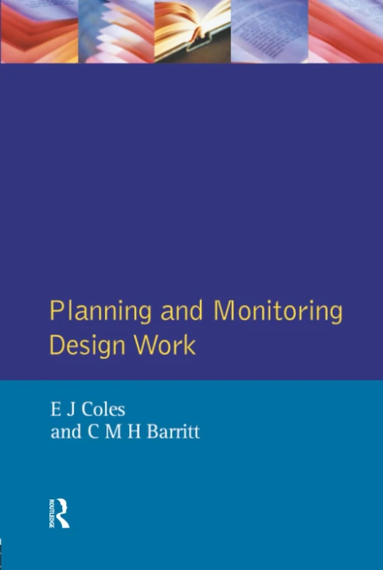 Planning and Monitoring Design Work (Chartered Institute of Building)