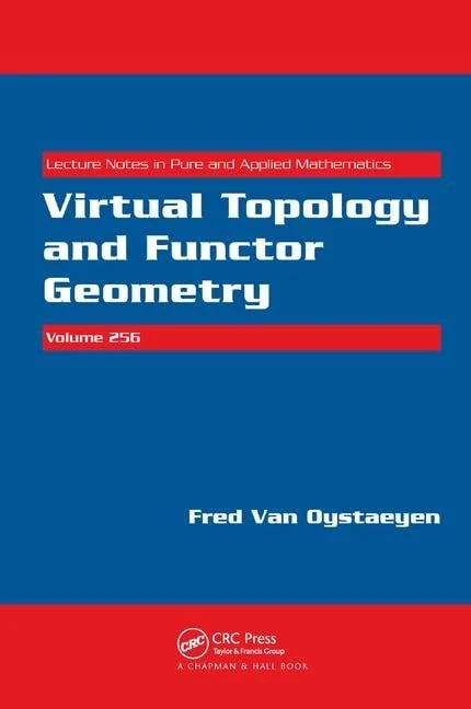 Virtual Topology and Functor Geometry (Lecture Notes in Pure and Applied Mathematics)