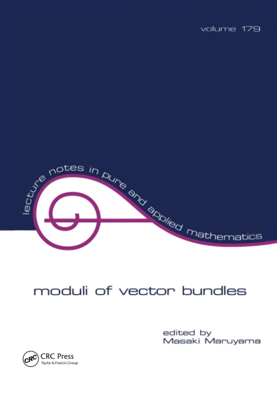 Moduli of Vector Bundles (Lecture Notes in Pure and Applied Mathematics)