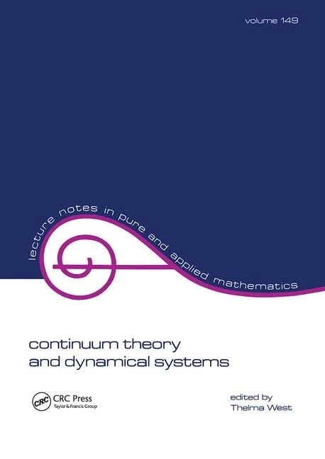 Continuum Theory & Dynamical Systems (Lecture Notes in Pure and Applied Mathematics)