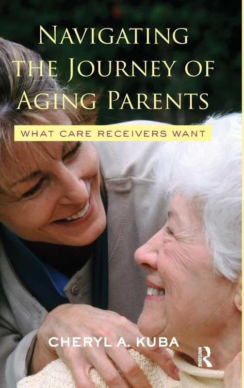 Navigating the Journey of Aging Parents: What Care Receivers Want - Image 1
