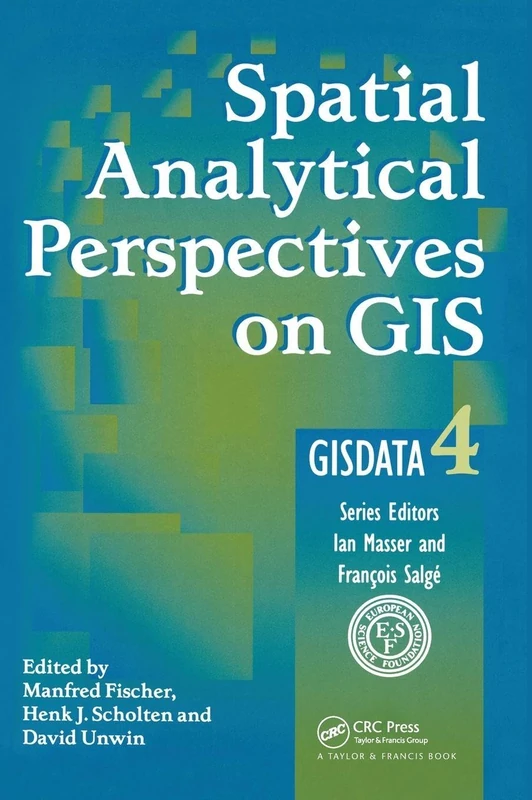 Routledge Spatial Analytical Perspectives on GIS: 4 (GISDATA)