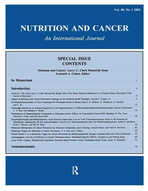 Selenium and Cancer: Larry C. Clark Memorial Issue: A Special Issue of Nutrition and Cancer: 40