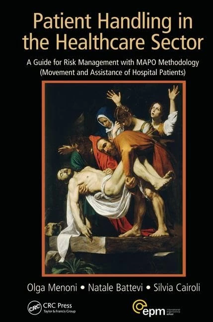 Patient Handling in the Healthcare Sector: A Guide for Risk Management with MAPO Methodology (Movement and Assistance of Hospital Patients) - Image 1