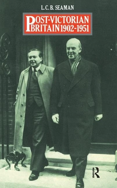 Post-Victorian Britain 1902-1951