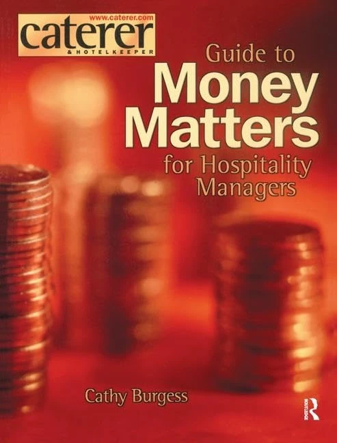 The Money Matters for Hospitality Managers